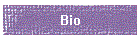Bio