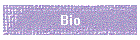 Bio